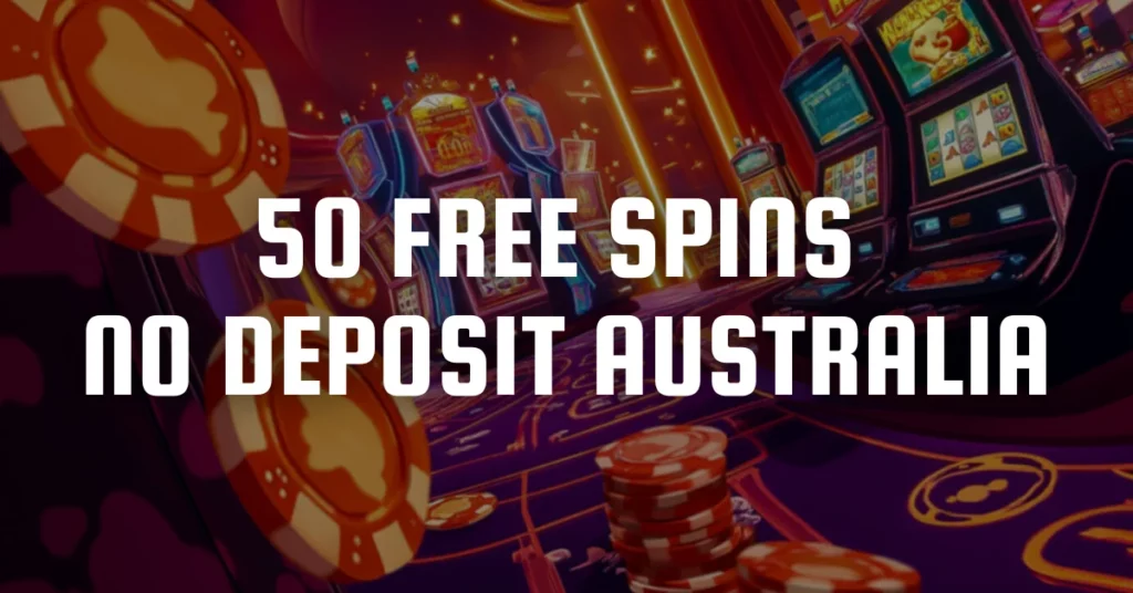 50 Free Spins No Deposit