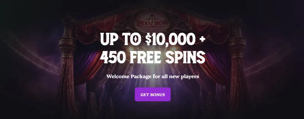 Lucky Circus Casino Welcome Package